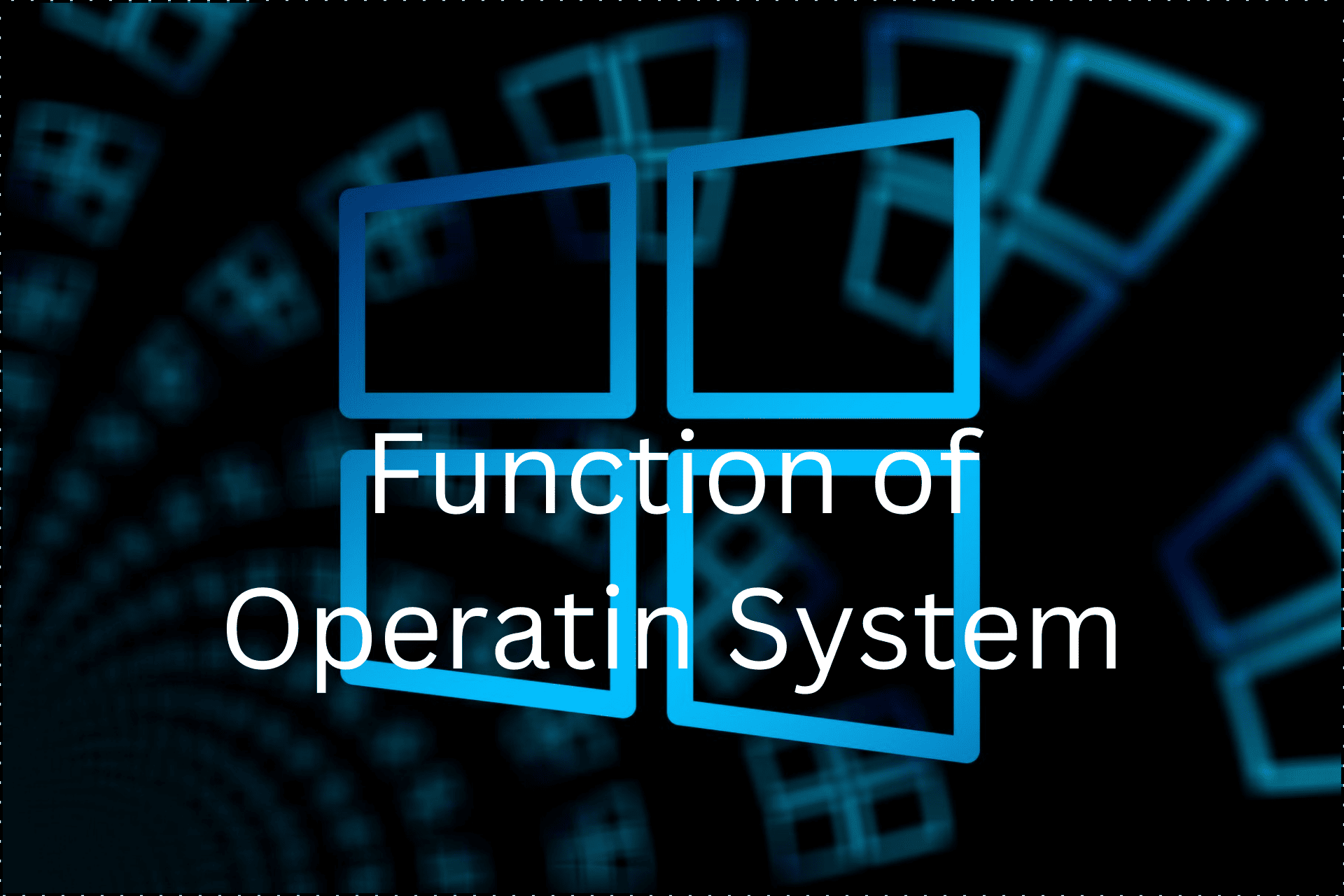 Function of Operating System